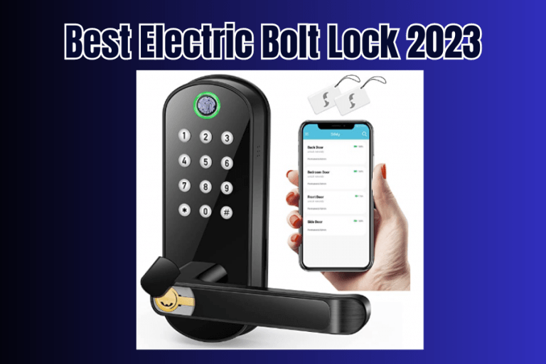 Best Electric Bolt Lock 2023