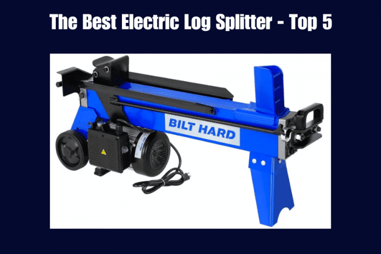 The Best Electric Log Splitter Top 5 1