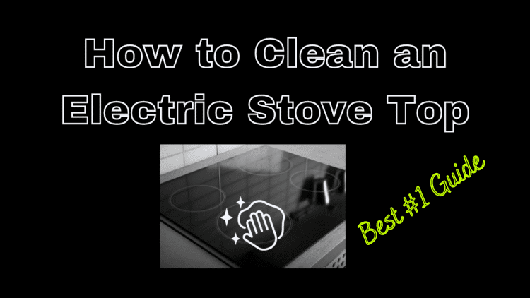 how to clean an electric stove top how to clean an electric stove top