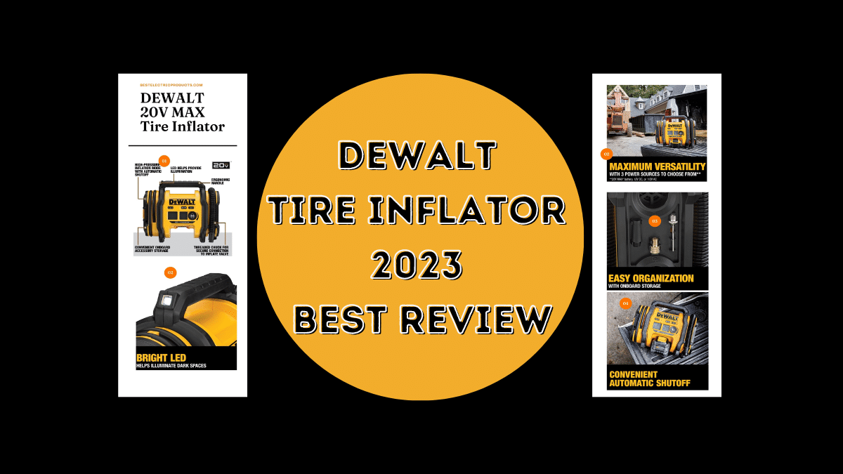 DEWALT Tire Inflator (2024 Best Review)